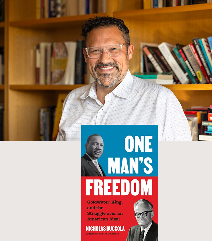Professor Nicholas Buccola and his new book, One Man's Freedom.